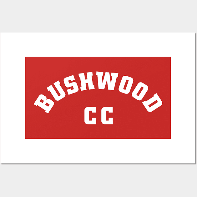 BUSHWOOD CC Wall Art by YourLuckyTee